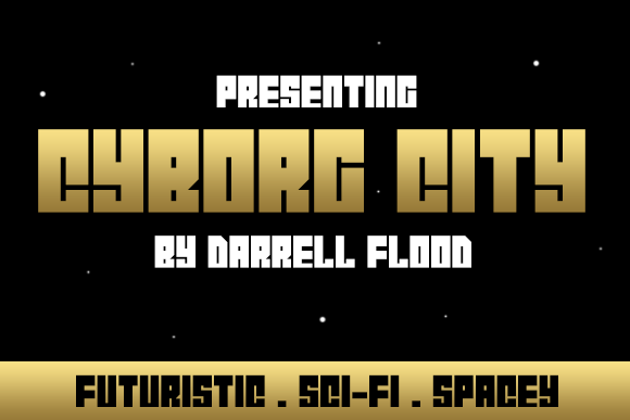 Cyborg City: A Sci-Fi Font for Bold Campaigns