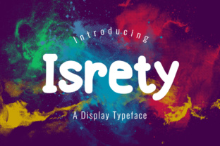 Isrety: A Modern Display Font for Creative Makers